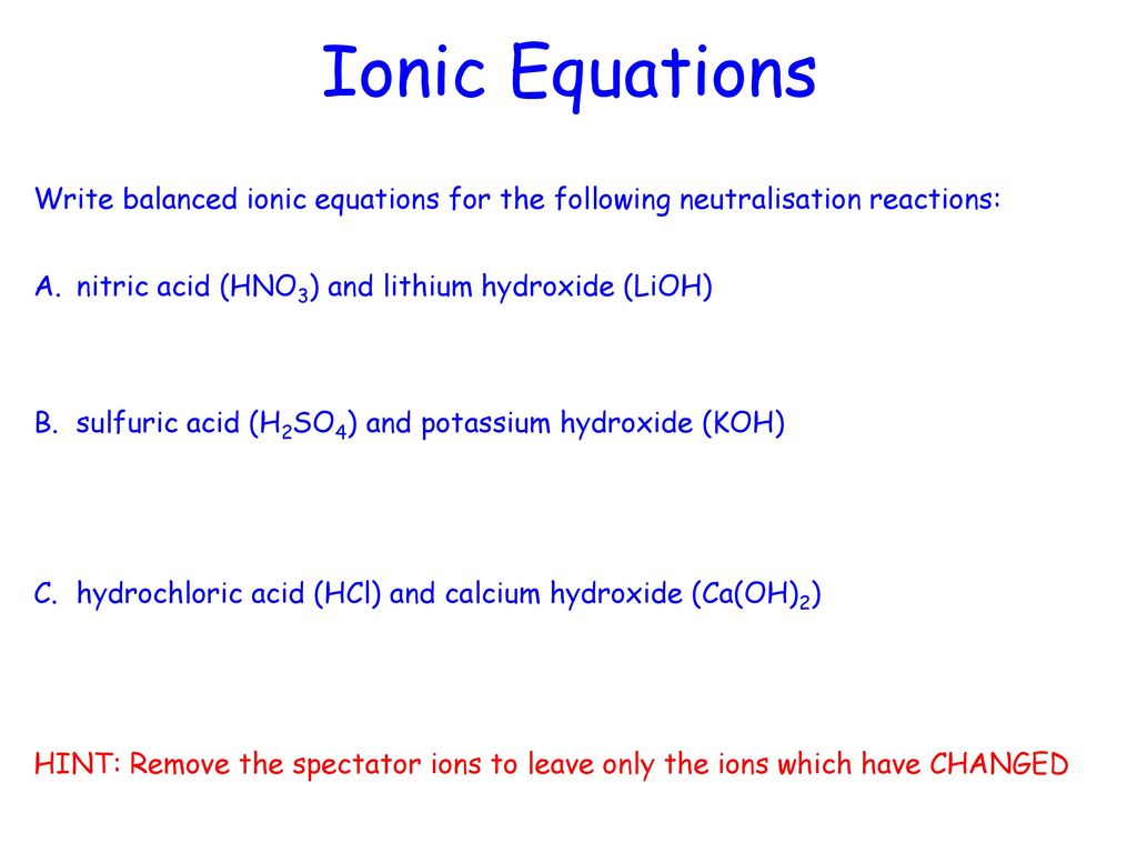 Write balanced equations for the following reactions